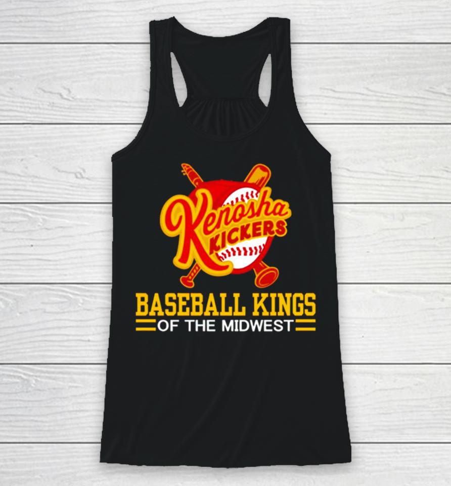 Kenosha Kickers Slogan Baseball Kings Of The Midwest Racerback Tank