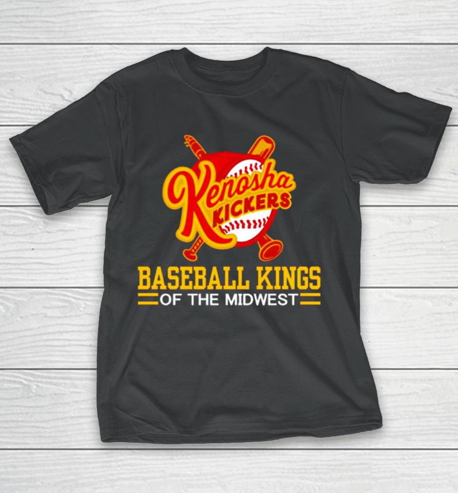 Kenosha Kickers Slogan Baseball Kings Of The Midwest T-Shirt