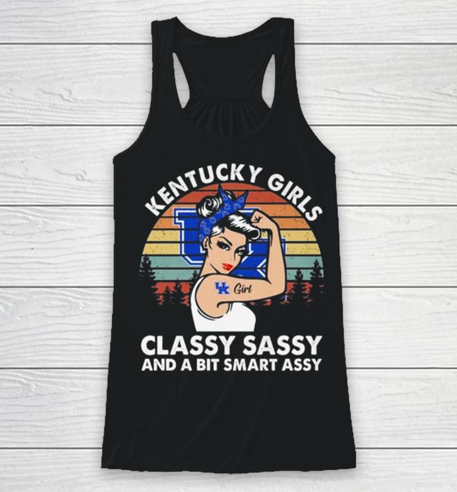 Kentucky Girls Classy Sassy And A Bit Smart Assy Vintage 2024 Racerback Tank