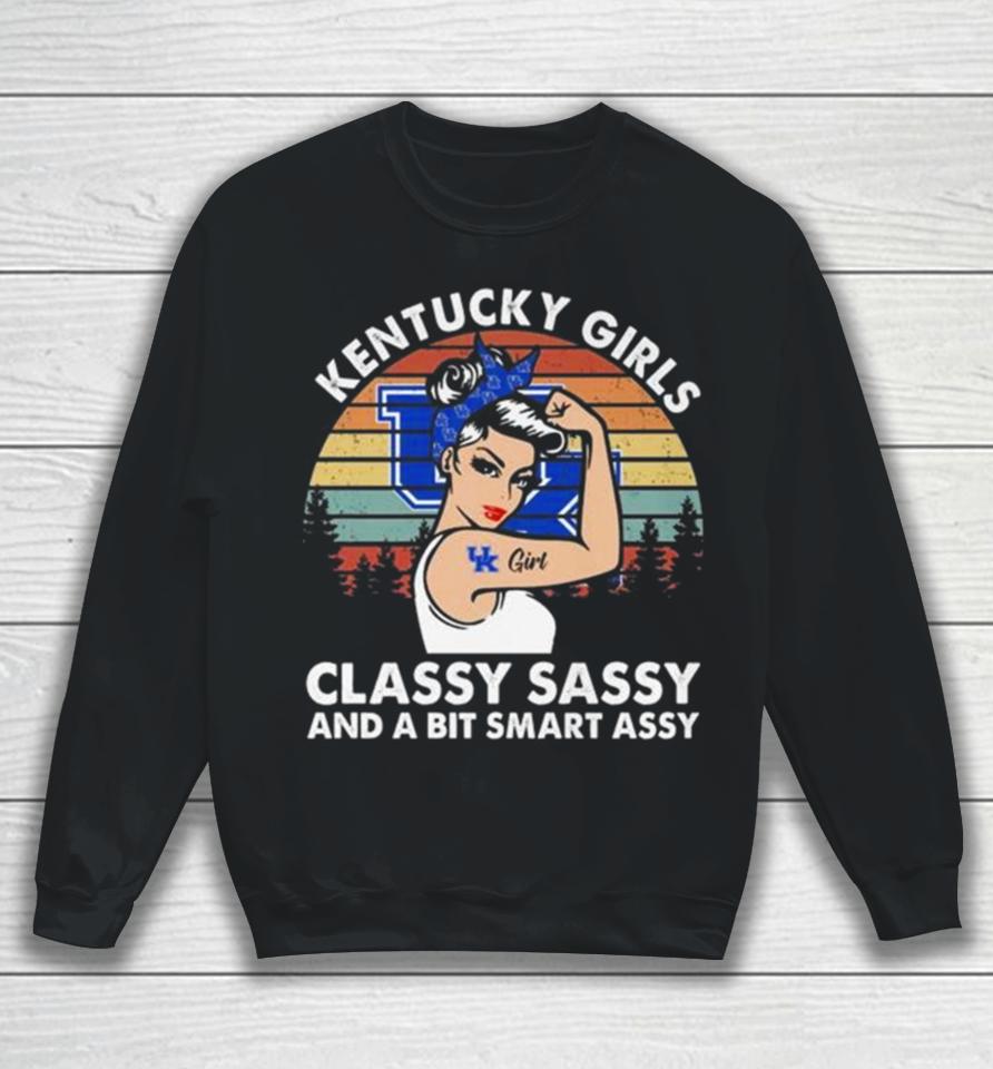 Kentucky Girls Classy Sassy And A Bit Smart Assy Vintage 2024 Sweatshirt