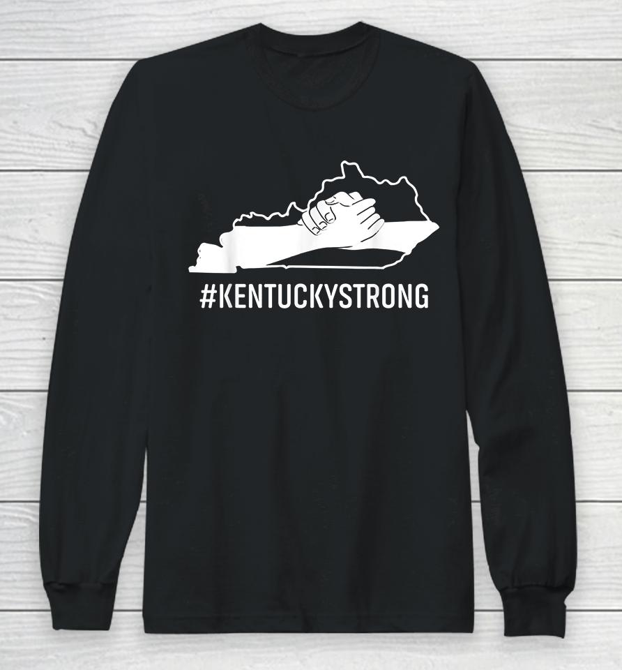 #Kentuckystrong Kentucky Strong Long Sleeve T-Shirt