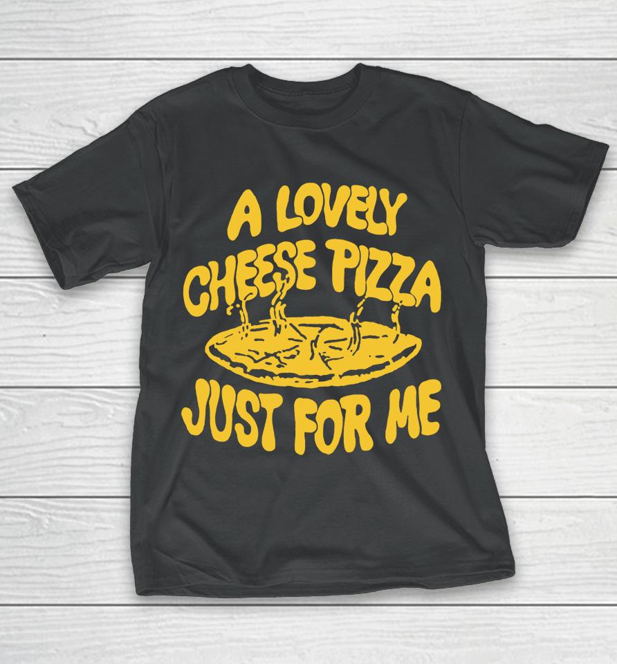 Kevin Mccallister's Cheese Pizza Just For Me T-Shirt