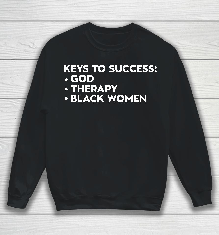 Keys To Success God Therapy Black Women Sweatshirt