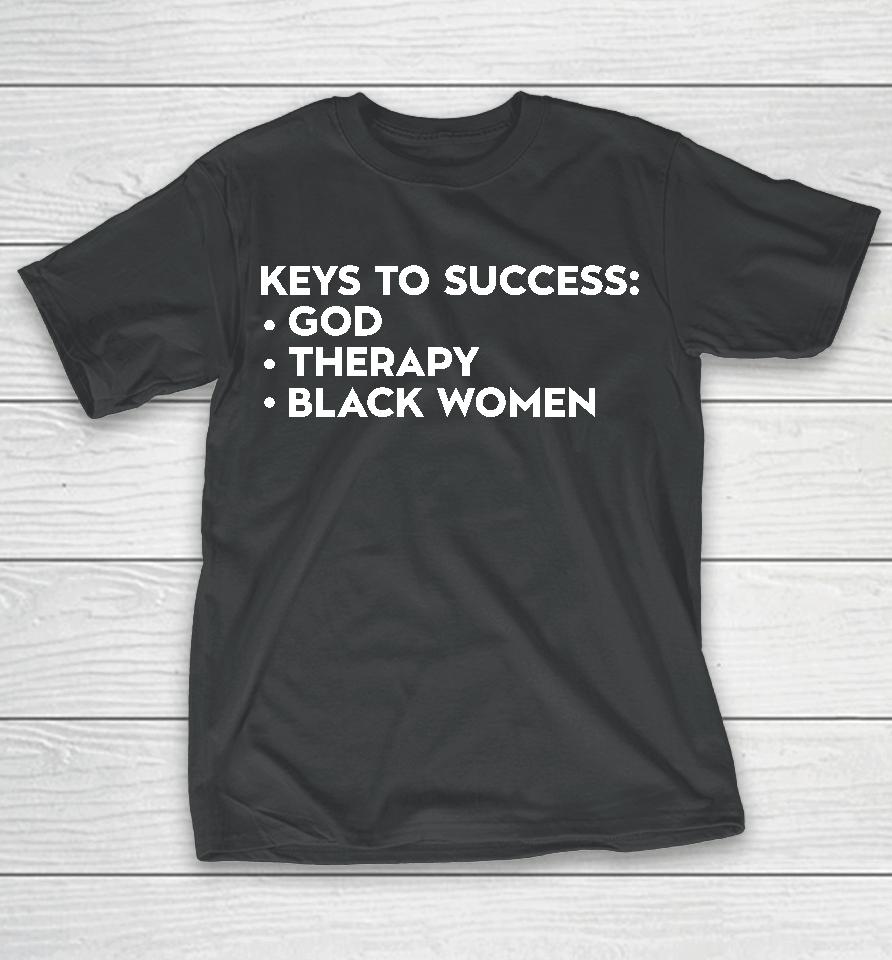 Keys To Success God Therapy Black Women T-Shirt