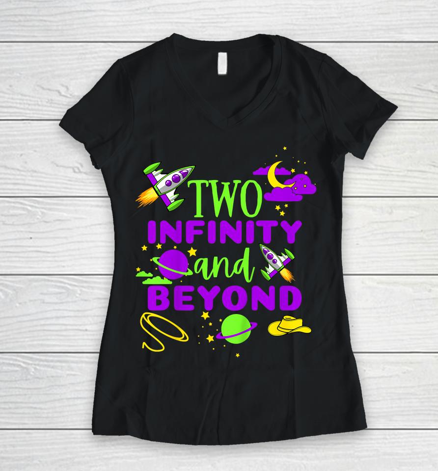 Kids 2 Year Old Two Infinity And Beyond 2Nd Birthday Boys Girls Women V-Neck T-Shirt