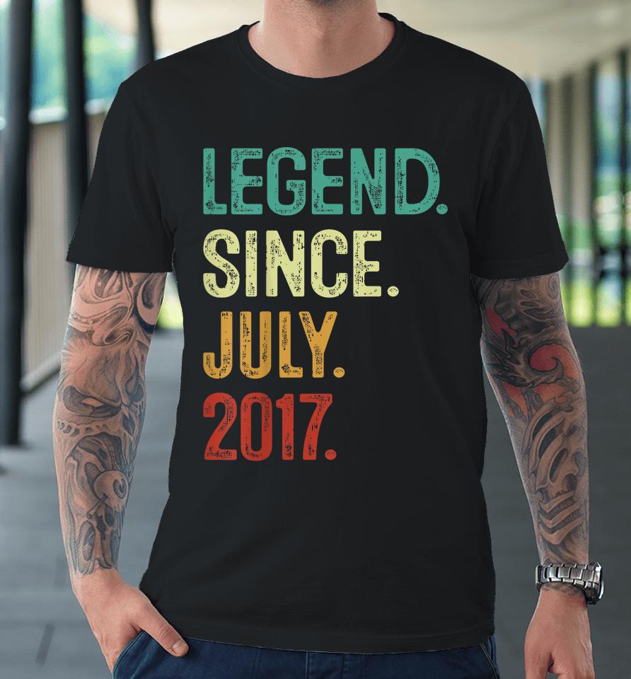 Kids 6 Years Old Legend Since July 2017 6Th Birthday Premium T-Shirt