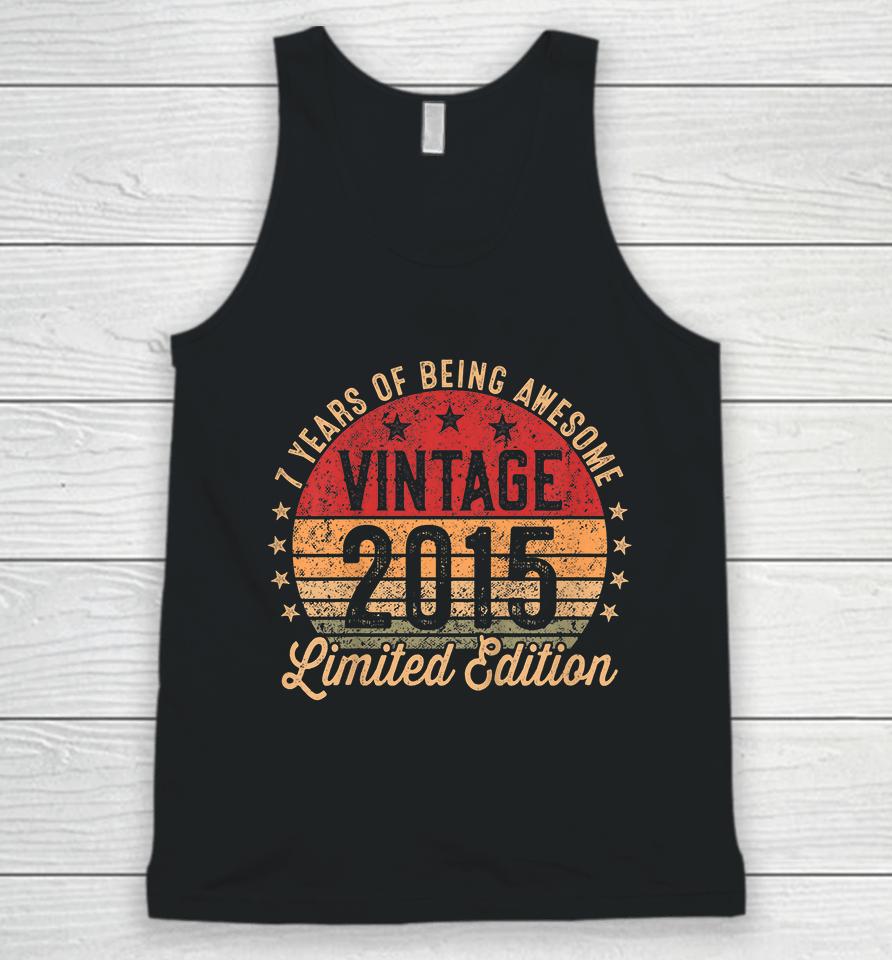Kids 7 Year Old Vintage 2015 Limited Edition 7Th Birthday Unisex Tank Top