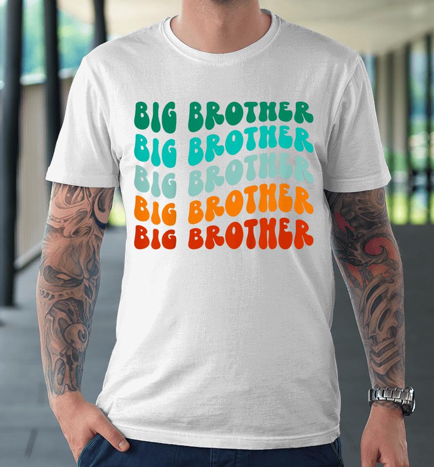 Kids Big Brother Shirt Boys Toddler Big Bro Sibling Announcement Premium T-Shirt