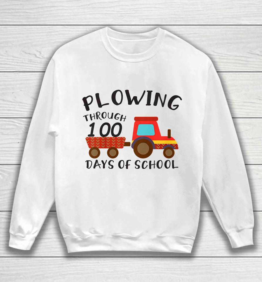Kids Funny Tractor Drawing Tee Plowing Through 100 Days Of School Sweatshirt