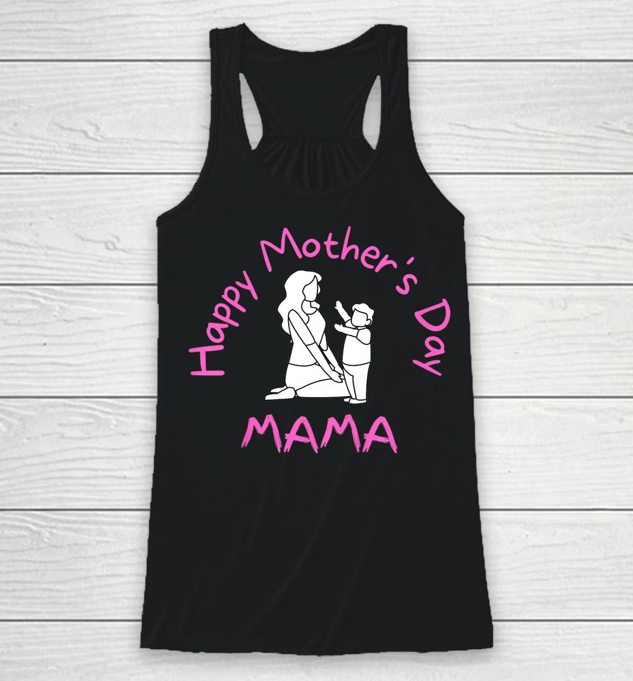 Kids Happy Mother's Day Mama For Toddler Racerback Tank