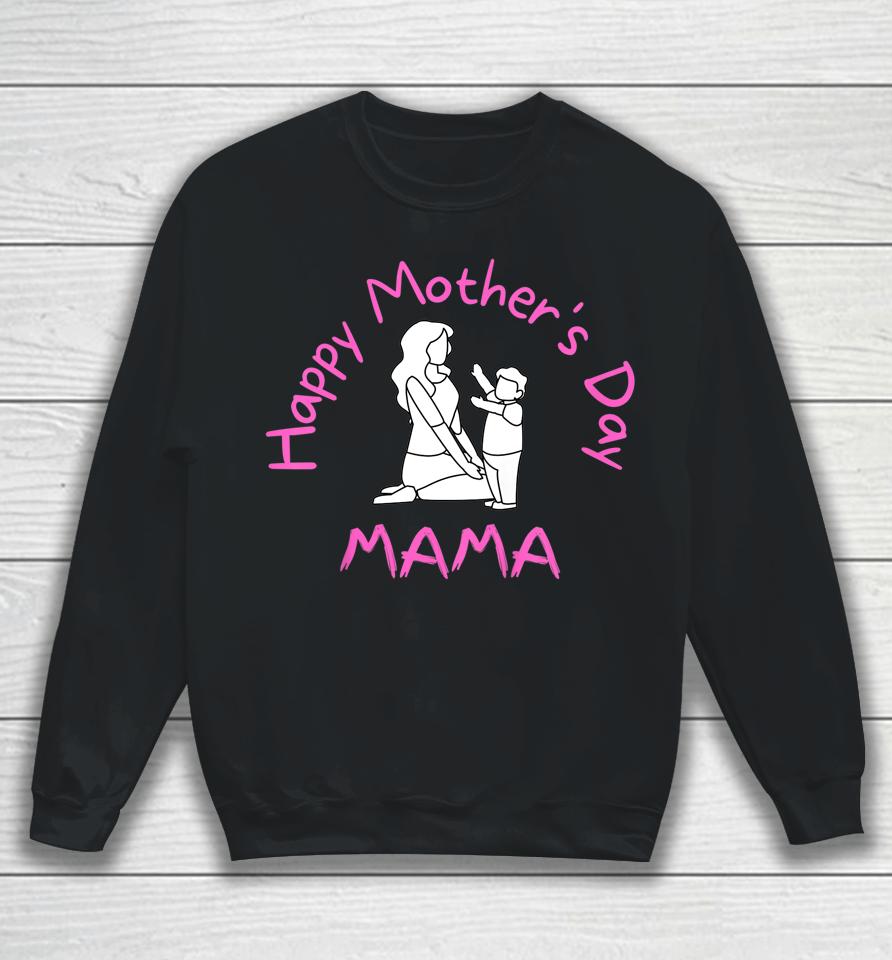 Kids Happy Mother's Day Mama For Toddler Sweatshirt