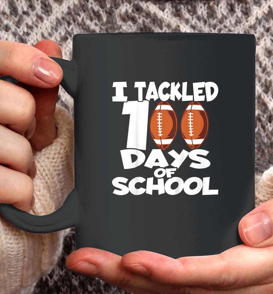 Kids I Tackled 100 Days Of School Football Coffee Mug
