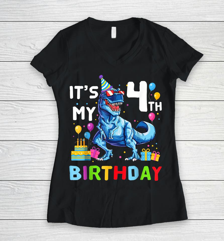 Kids It's My 4Th Birthday Happy 4 Year T-Rex Women V-Neck T-Shirt
