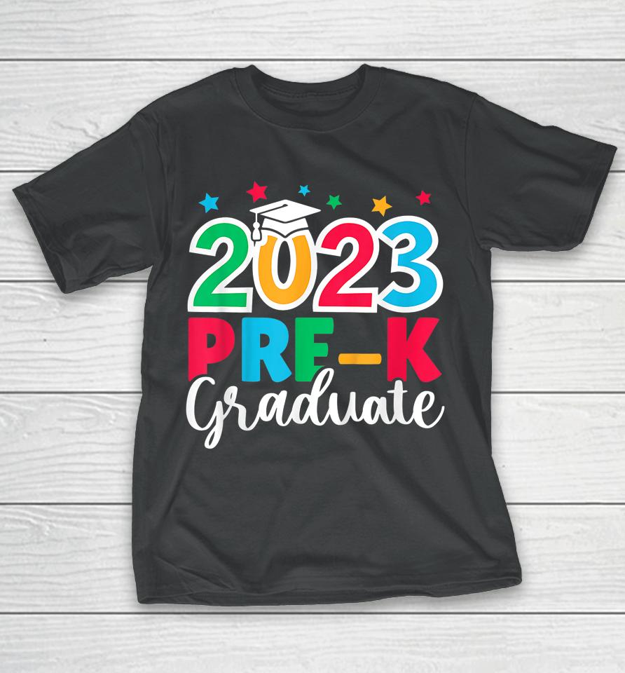 Kids Pre-K Graduate Grad Pre-K Graduation 2023 Last Day Of School T-Shirt