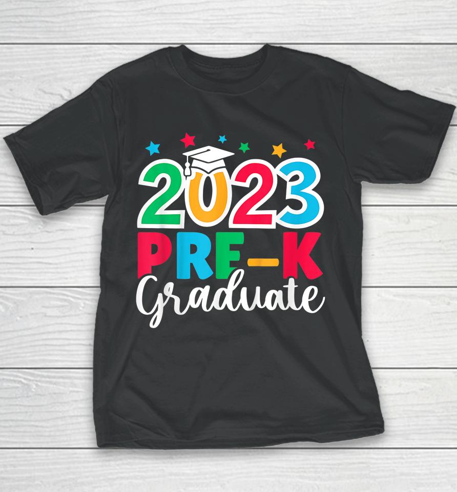 Kids Pre-K Graduate Grad Pre-K Graduation 2023 Last Day Of School Youth T-Shirt