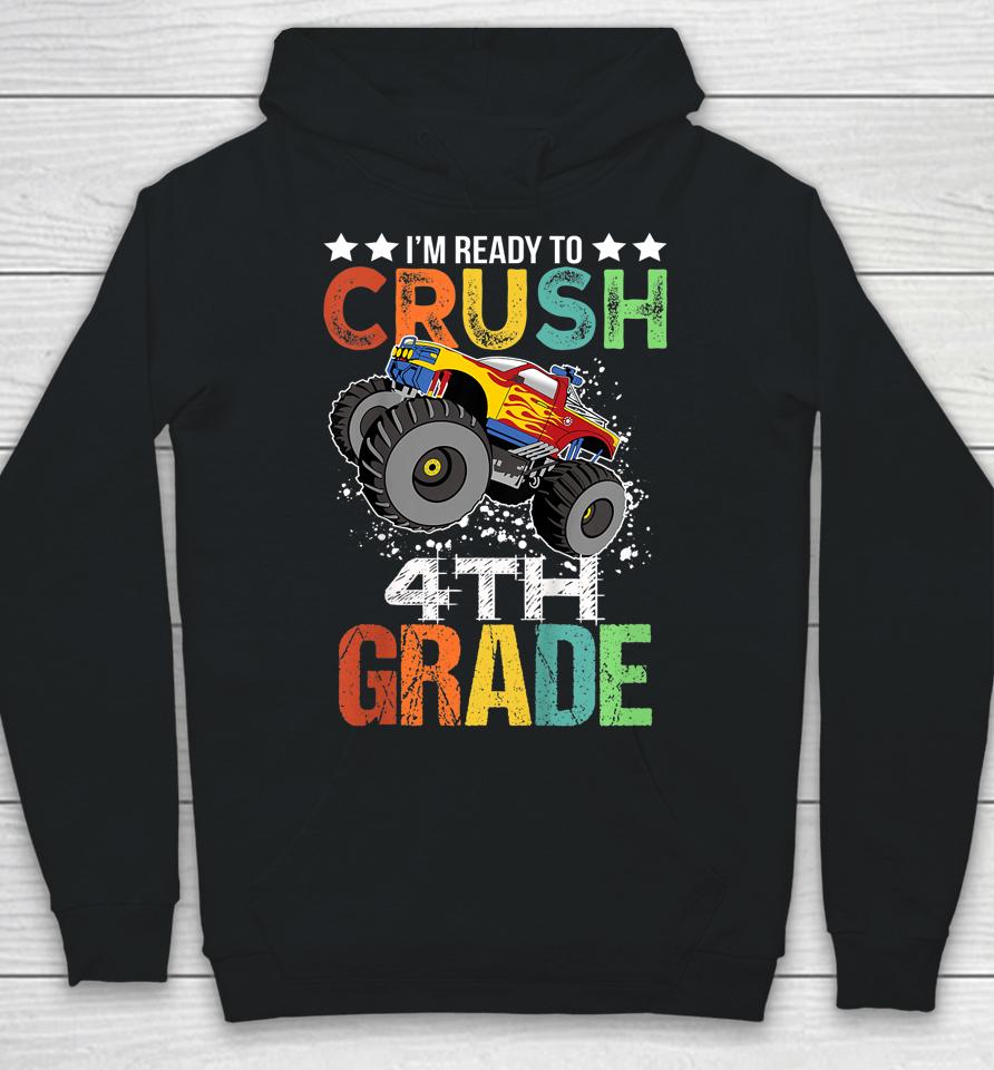 Kids Ready To Crush 4Th Grade Monster Truck Boys Back To School Hoodie