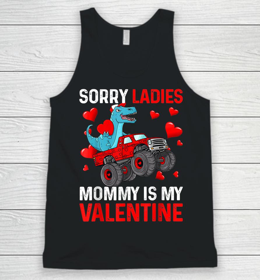 Kids Sorry Ladies Mommy Is My Valentine Unisex Tank Top