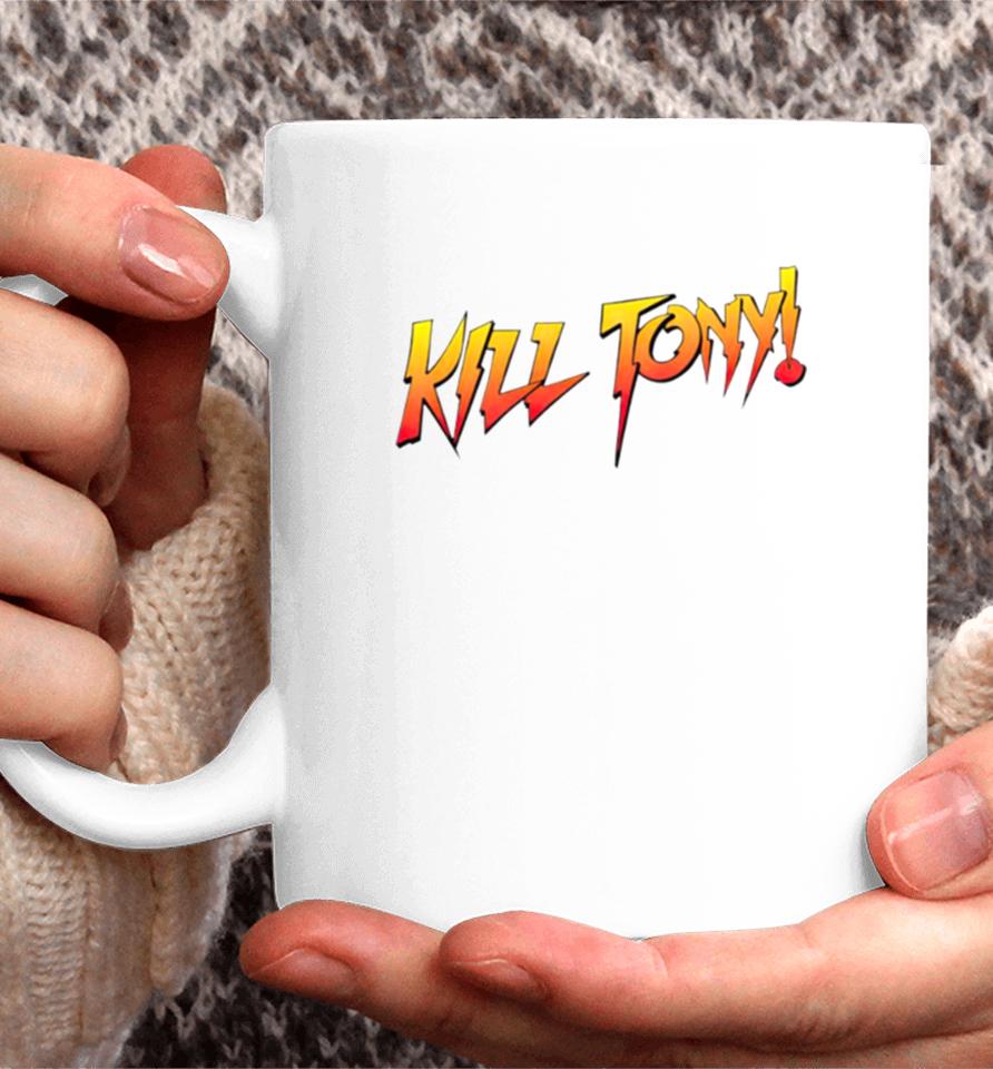 Kill Tony Rowdy Coffee Mug