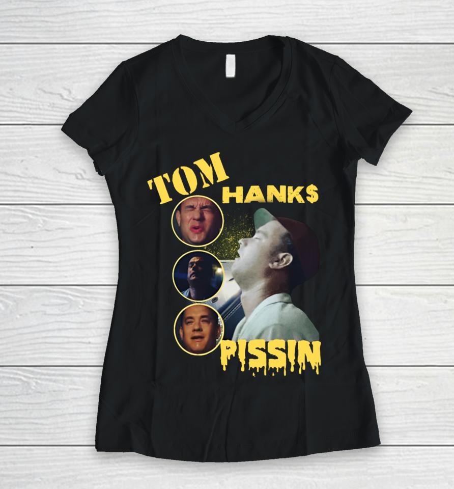 Kill Tony Tom Hanks Pissin Women V-Neck T-Shirt
