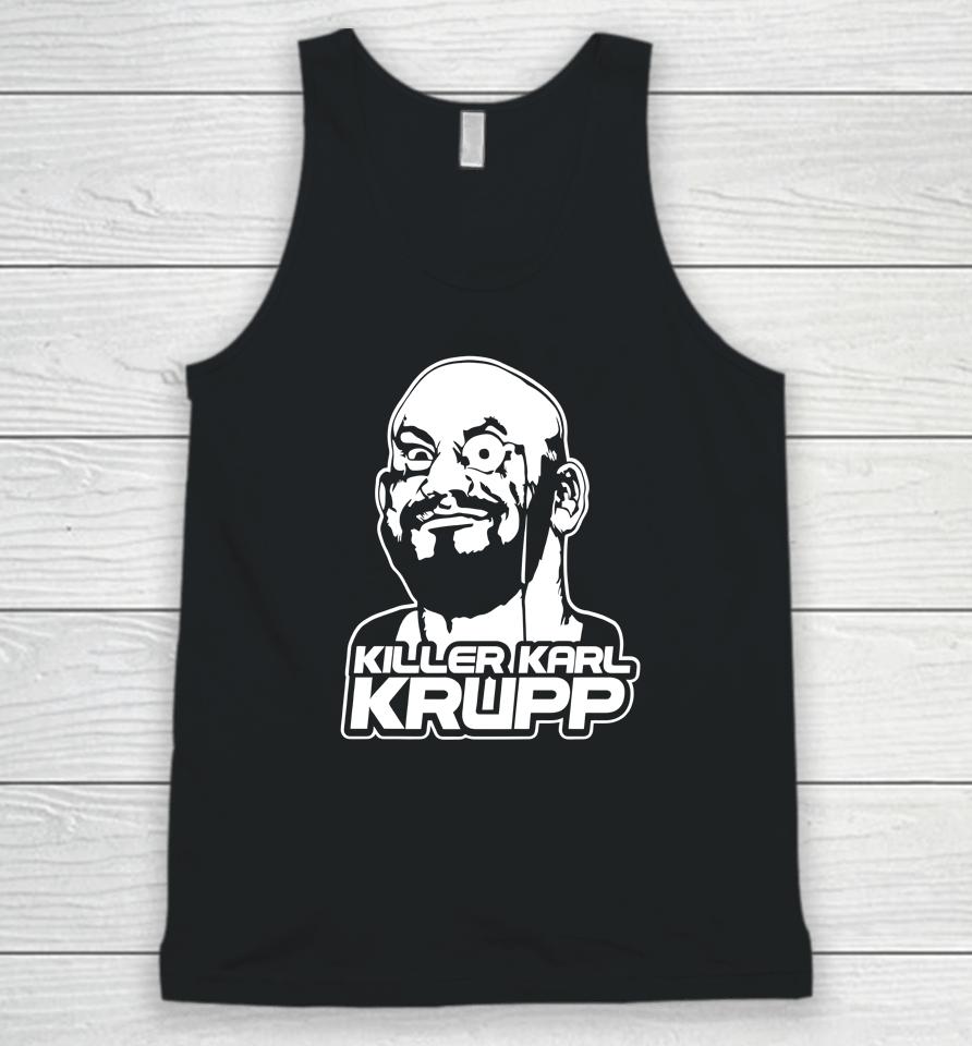 Killer Karl Krupp Unisex Tank Top