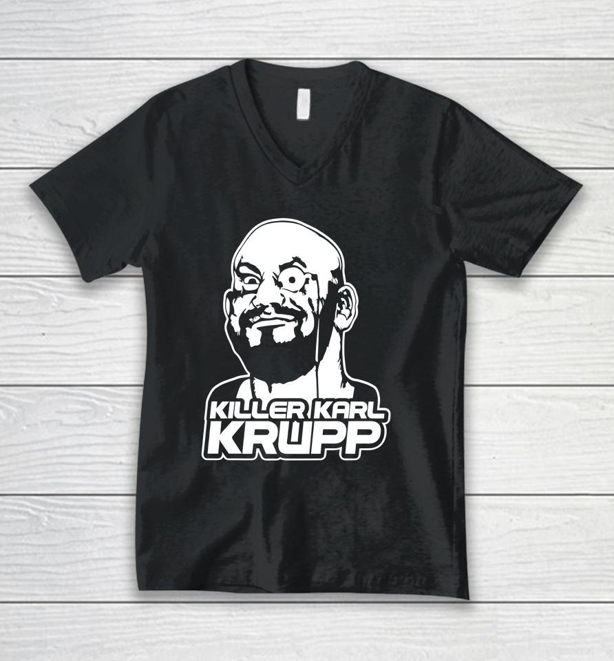 Killer Karl Krupp Unisex V-Neck T-Shirt