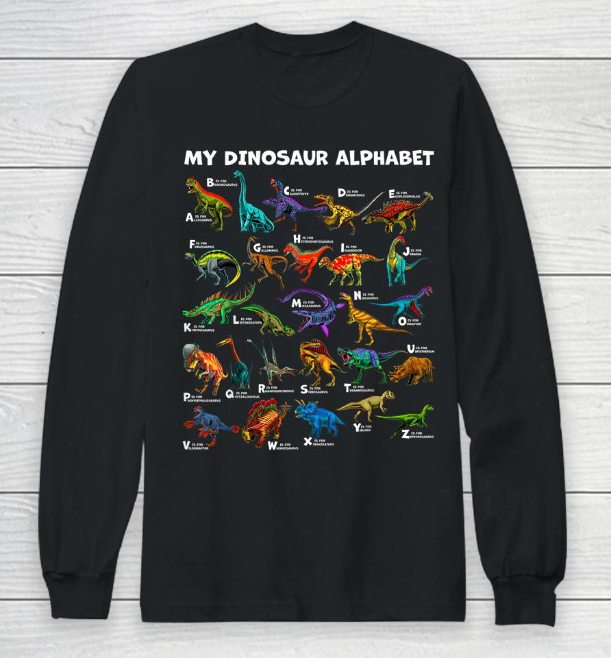 Kind Of Dinosaurs Alphabet A-Z Abc Dino Identification Long Sleeve T-Shirt