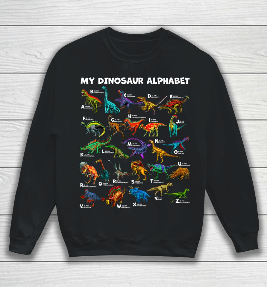 Kind Of Dinosaurs Alphabet A-Z Abc Dino Identification Sweatshirt