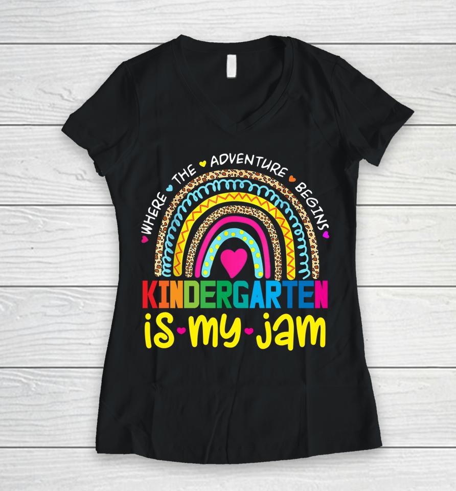Kindergarten Is My Jam Back To School Rainbow Teacher Women V-Neck T-Shirt