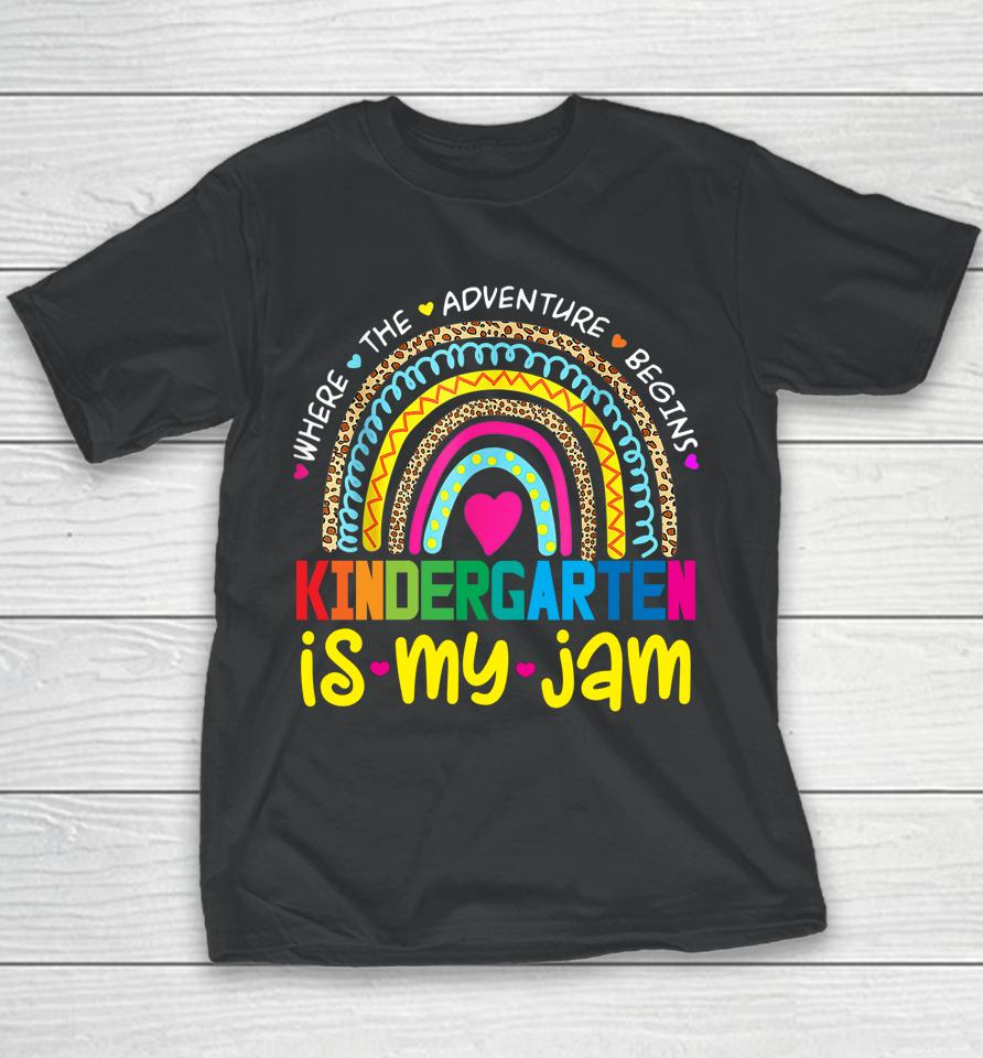 Kindergarten Is My Jam Back To School Rainbow Teacher Youth T-Shirt