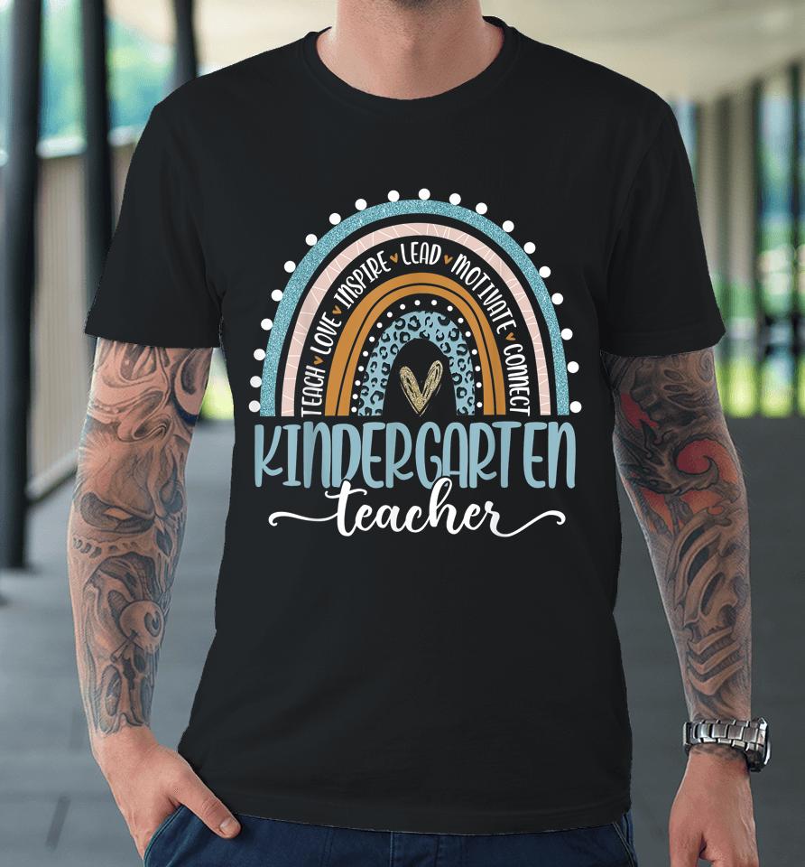 Kindergarten Teacher Leopard Rainbow First Day Of School Premium T-Shirt