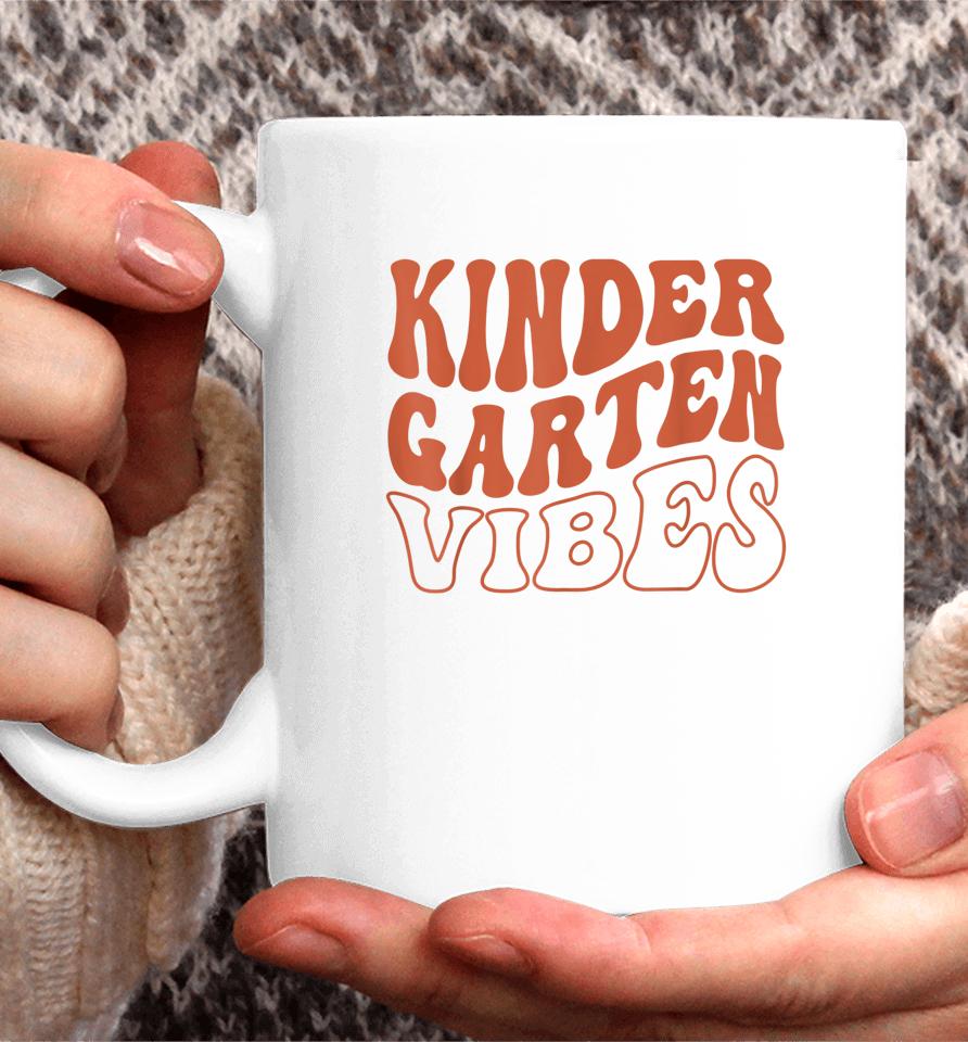 Kindergarten Vibes Back To School Coffee Mug