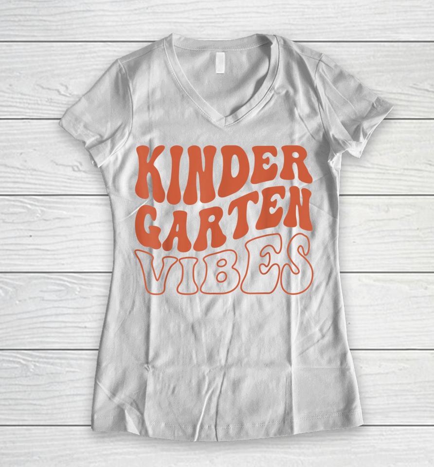Kindergarten Vibes Back To School Women V-Neck T-Shirt