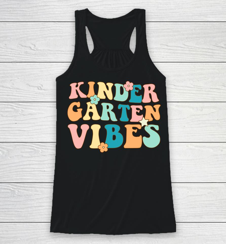 Kindergarten Vibes First Day Of School Retro Color Vibes Racerback Tank