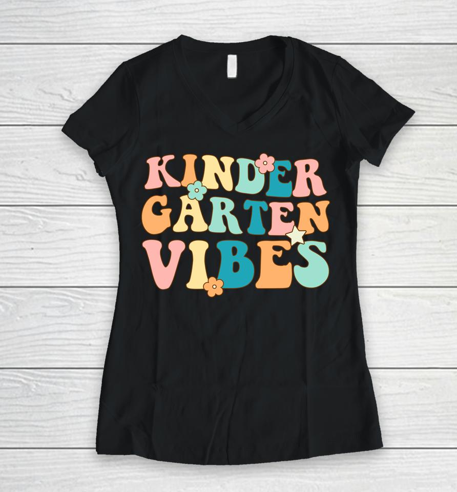 Kindergarten Vibes First Day Of School Retro Color Vibes Women V-Neck T-Shirt
