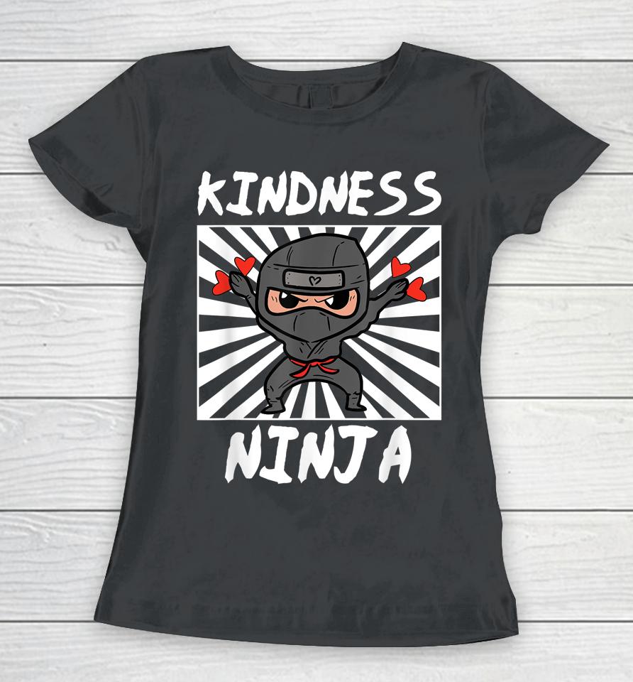 Kindness Ninja Funny Unity Day Orange Anti Bullying Women T-Shirt