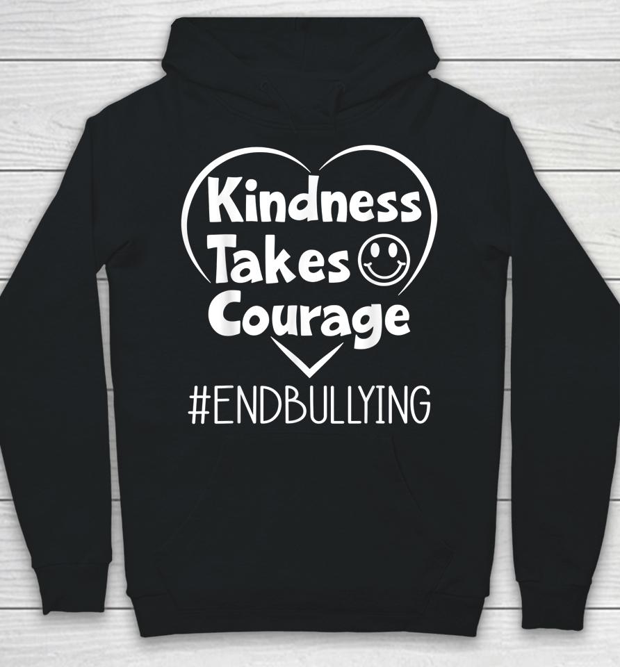 Kindness Takes Courage End Bullying Kids Awareness Unity Day Hoodie