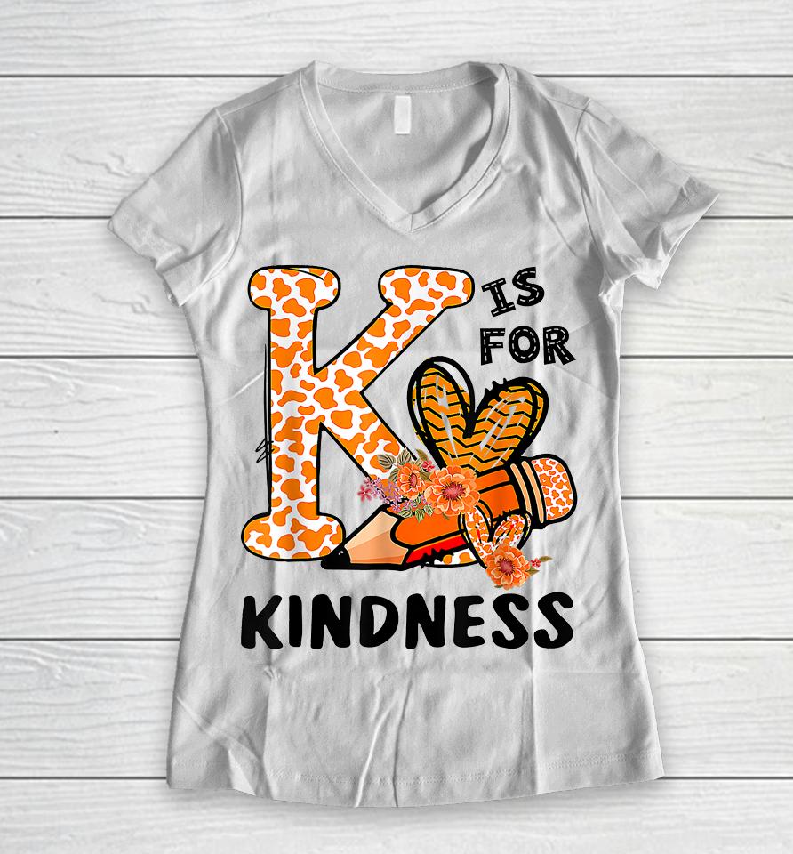 Kindness Unity Day Orange No Bullying Teachers Women V-Neck T-Shirt