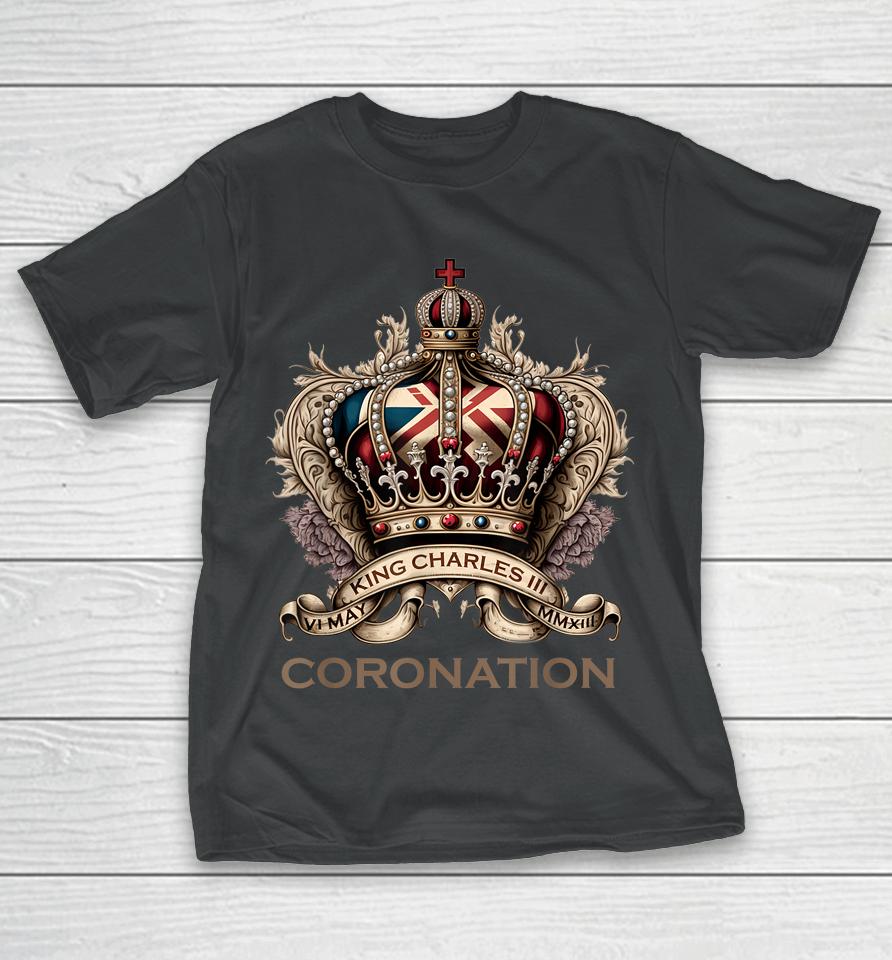 King Charles Iii British Monarch Royal Coronation May 2023 T-Shirt