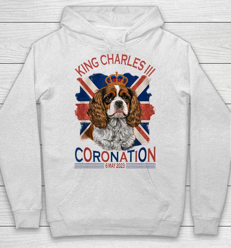 King Charles Iii British Royal Coronation May Spaniel Dog Hoodie