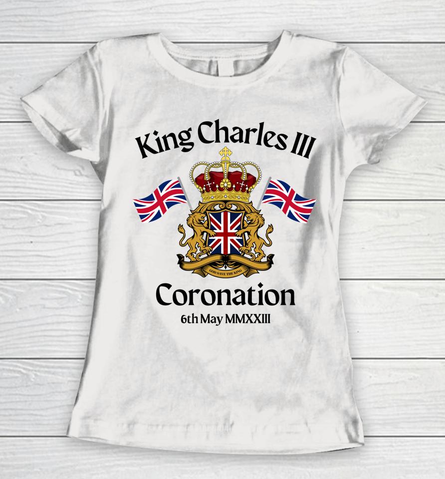 King Charles Iii Coronation 2023 The King's Coronation Women T-Shirt