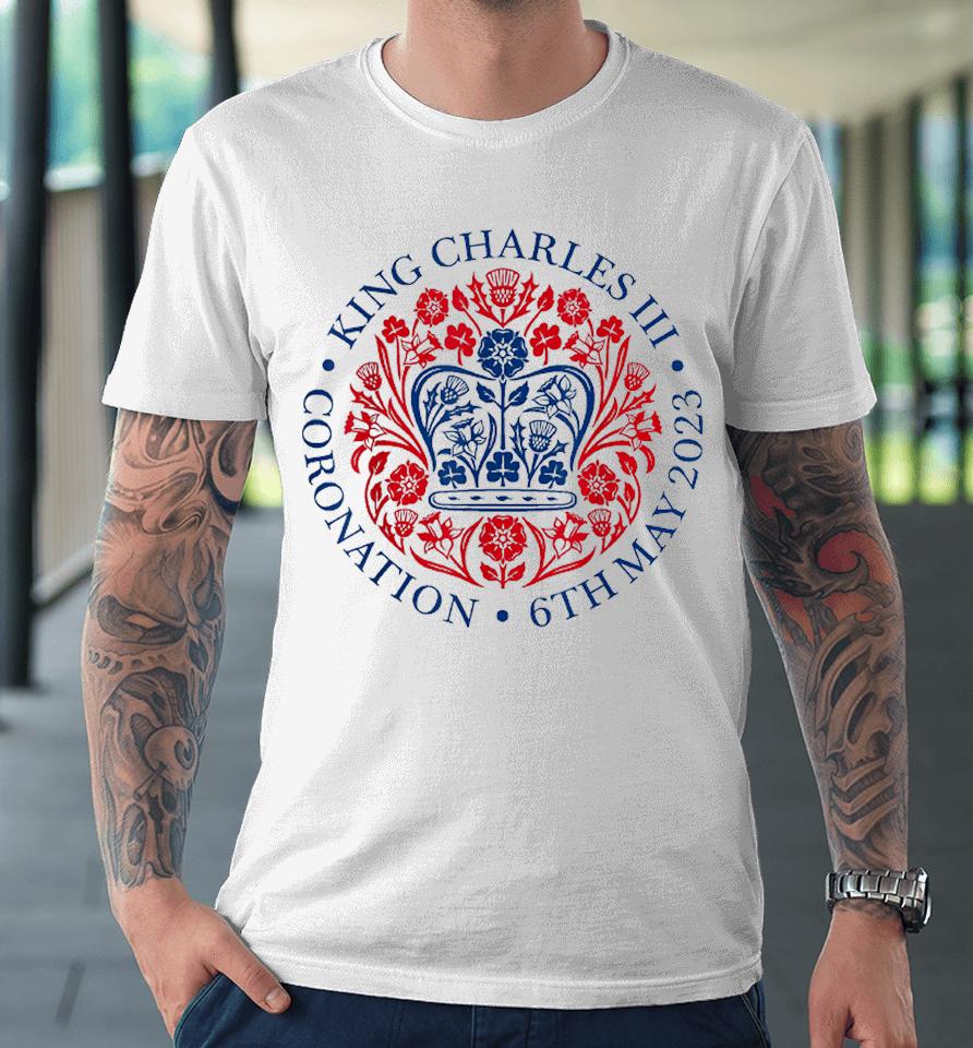 King Charles Iii Coronation Shirt Official Logo Watch Party Premium T-Shirt