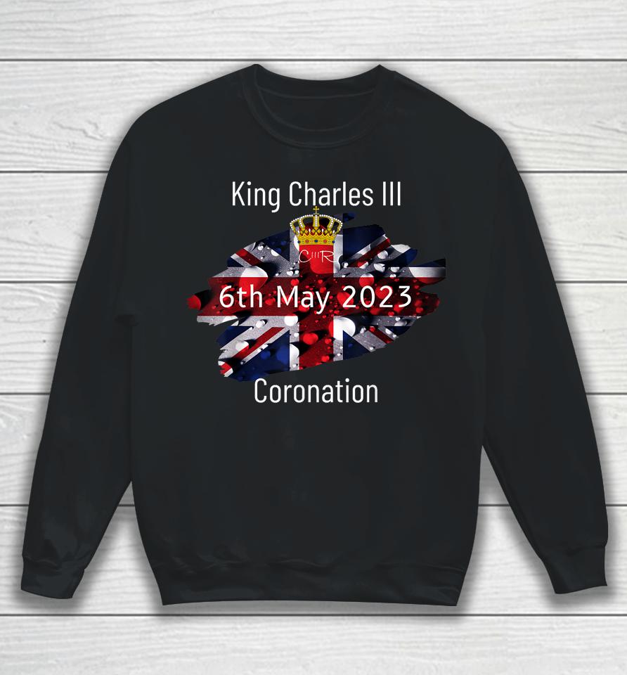 King Charles Iii Royal Family Coronation 6Th May 2023 Sweatshirt