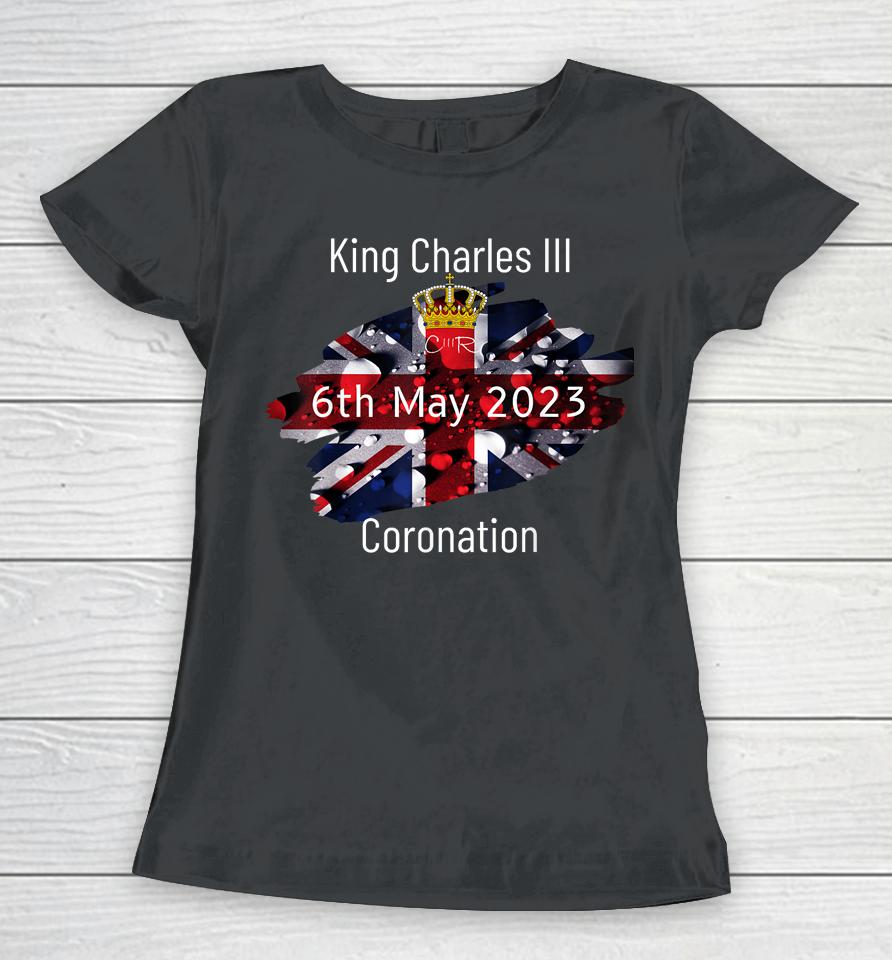 King Charles Iii Royal Family Coronation 6Th May 2023 Women T-Shirt