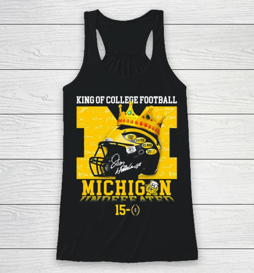 King Of College Football Michigan Wolverines Undefeated 15 0 Racerback Tank