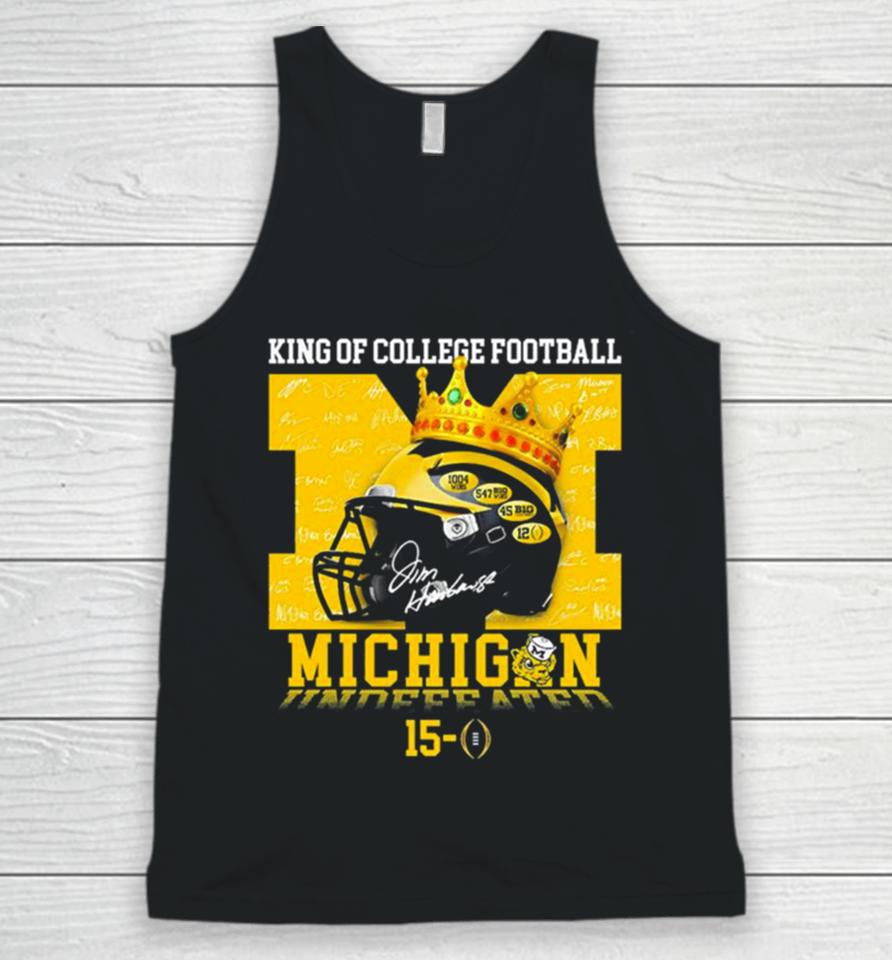 King Of College Football Michigan Wolverines Undefeated 15 0 Unisex Tank Top