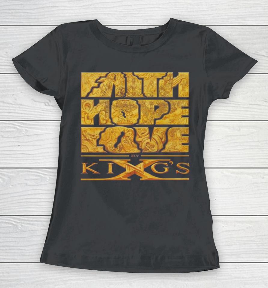 King’s X Faith Hope Love Women T-Shirt