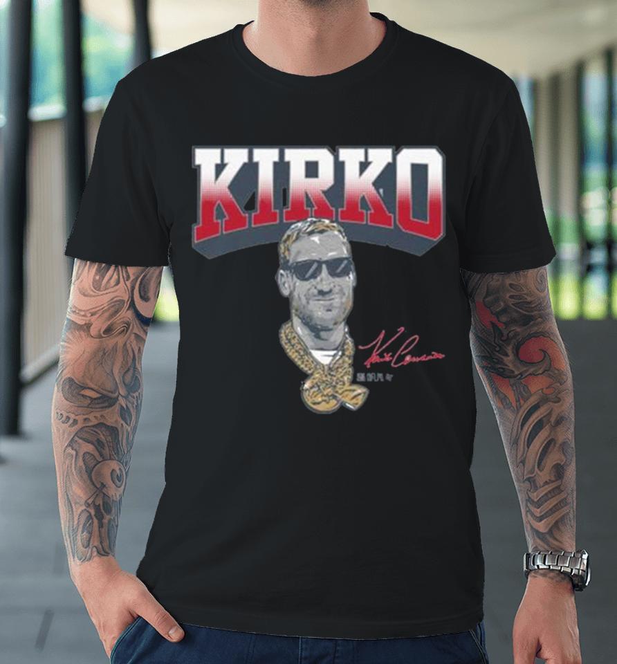 Kirk Cousins Kirko Chainz Atl Signature Premium T-Shirt