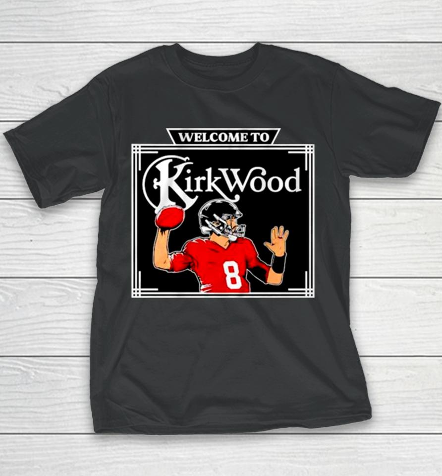 Kirk Cousins Welcome To Kirkwood Youth T-Shirt