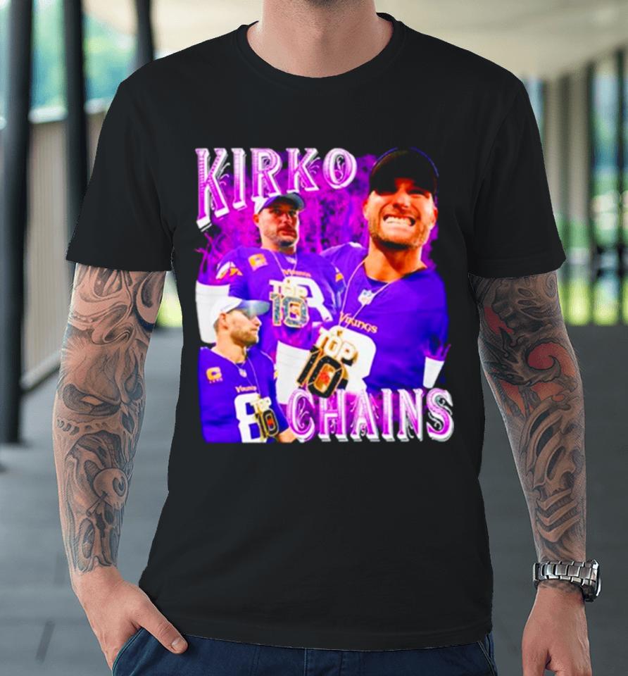 Kirko Chainz Minnesota Vikings Premium T-Shirt