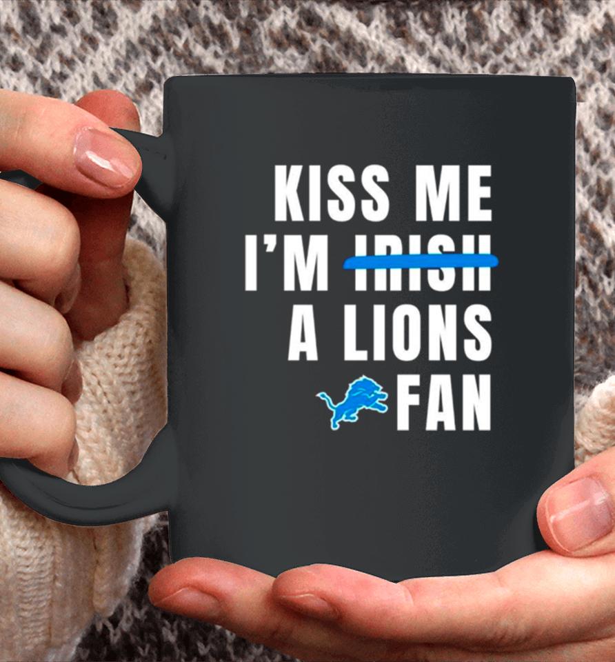 Kiss Me I’m A Lions Fan Coffee Mug